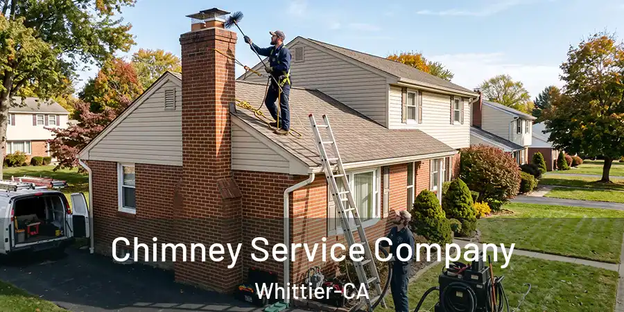  Chimney Service Company Whittier-CA