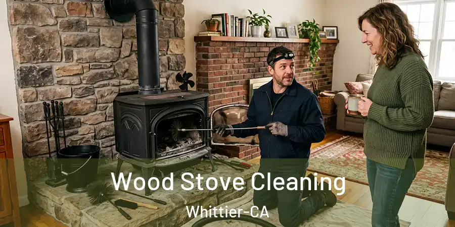  Wood Stove Cleaning Whittier-CA
